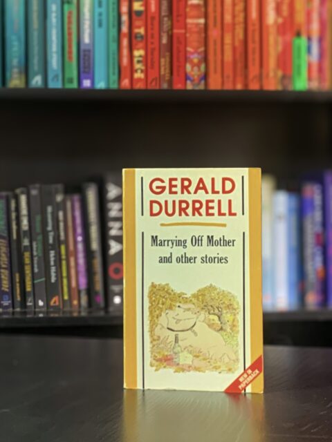 MARRYING OFF MOTHER AND OTHER STORIES