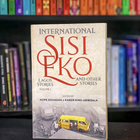 INTERNATIONAL SISI EKO AND OTHER STORIES